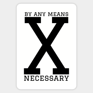 By any means necessary Sticker